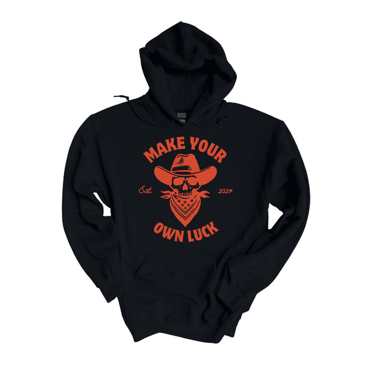 Make your own luck hoodie