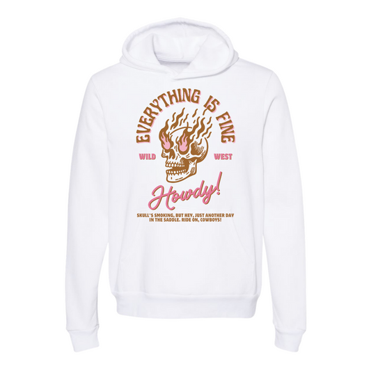Everything is fine hoodie